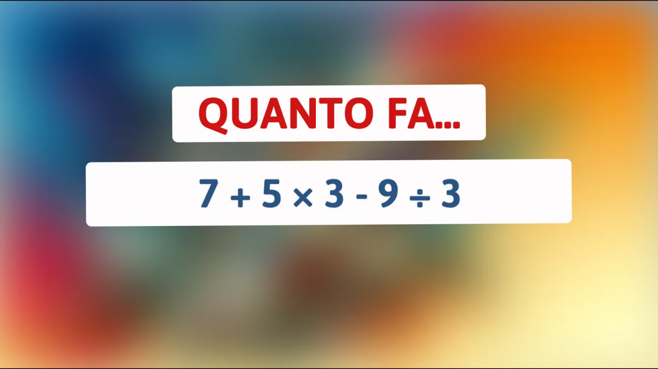Risolvi questo indovinello matematico: solo i geni riescono a ottenere la risposta giusta!"